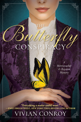 Read Online The Butterfly Conspiracy: A Merriweather and Royston Mystery - Vivian Conroy file in ePub