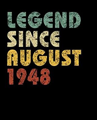 Download Legend Since August 1948: Vintage Birthday Gift Notebook With Lined College Ruled Paper. Funny Quote Sayings Notepad Journal For Taking Notes For People Born in 1948. -  file in ePub
