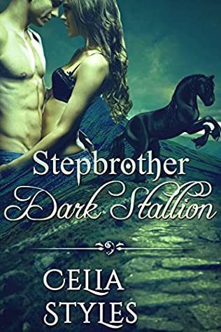 Download Dark Stallion: A Paranormal Erotic Romance (Paranormal Romance, Interracial Romance, Shapeshifter Romance, New Adult Romance, Romance Short Story, Paranormal Erotica Book 1) - Celia Styles | ePub