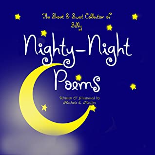 Read Online The Short & Sweet Collection of Silly Nighty-Night Poems - Michele L. Medlyn | PDF