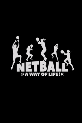 Download Netball a way of life: 6x9 Netball grid squared paper notebook notes -  | PDF