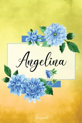 Read Angelina Journal: Blue Dahlia Flowers Personalized Name Journal/Notebook/Diary - Lined 6 x 9-inch size with 120 pages - Shine Gold Name Notebooks | ePub