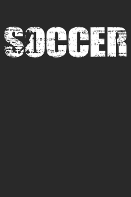 Read Soccer: Weekly & Monthly Planner 2020 - 52 Week Calendar 6 x 9 Organizer - Distressed Look Soccer Gift For Soccer Players - Soccer Player Publishing file in PDF