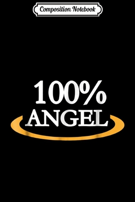 Read Online Composition Notebook: 100% Angel Journal/Notebook Blank Lined Ruled 6x9 100 Pages - Judith Eckert | PDF
