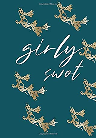 Read GIRLY SWOT: Notebook with Journal paper: Girly Swot gift idea - Sadie McCloud | PDF