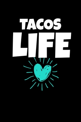Read Tacos Life: Tacos Journal Gift 120 Blank Lined Page - Teesson Inc | PDF