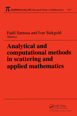 Download Analytical and Computational Methods in Scattering and Applied Mathematics - Fadil Santosa file in PDF
