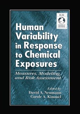 Read Human Variability in Response to Chemical Exposures Measures, Modeling, and Risk Assessment - David A Eckerman file in PDF